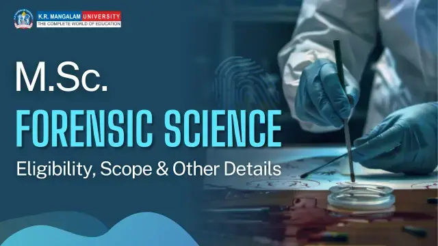 M.Sc. Forensic Science: Eligibility, Scope, and Syllabus